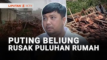 Puting Beliung Rusak Puluhan Rumah | Liputan 6