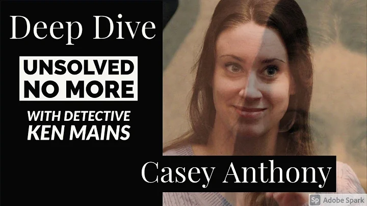 Casey Anthony | Deep Dive | A Real Cold Case Detec...