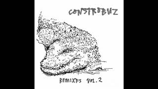 Constrobuz Remixes Vol 2