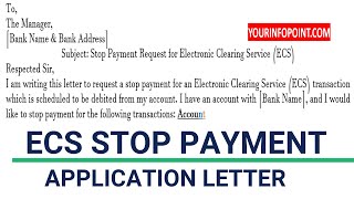 ECS Stop Payment Letter to Bank Sample - Application to Stop ECS Payment