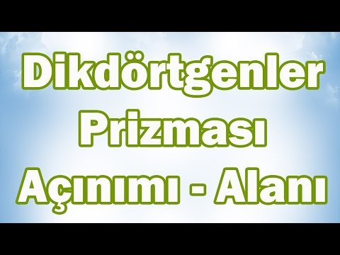 Video: Dikdörtgen Prizmanın Alanı Nasıl Bulunur