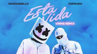 【1 Hour】Marshmello, Farruko, VINNE - Esta Vida (VINNE Remix)