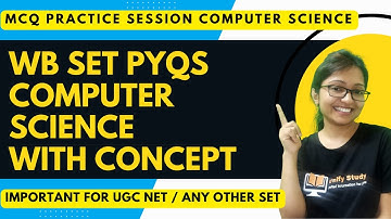 PYQs Practice Session Computer Science-UGC NET| KSET|WB SET | MP SET|WB SET SET PYQS CS Series-Day 2