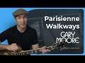 Parisienne Walkways - Gary Moore Tribute #1of2 (Songs Guitar Lesson ST-327) How to play