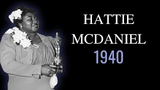 Oscar Best Supporting Actress - Hattie McDaniel