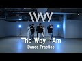 IVVY - The Way I Am (Dance Practice Video)