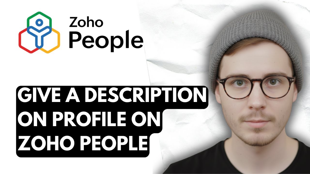 How To Give A Description On Profile On Zoho People [2026 Guide]