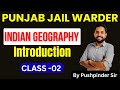 PUNJAB JAIL WARDER 2025 | Indian Geography ( Class - 2) | Revision Series #punjabexams #geography