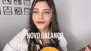 Video thumbnail of "Novo Balanço - Bia Marques (cover)"