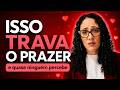 O segredo por trás do bloqueio feminino na intimidade
