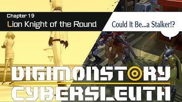 Ch:19 Lion Knight Of The Round + Side Quest (Digimon Story Cyber Sleuth)