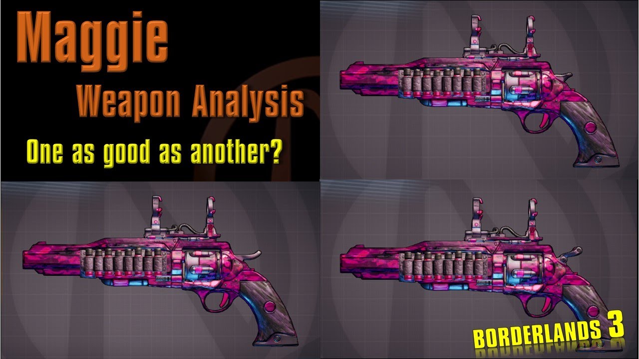 Borderlands 3 Maggie Weapon Analysis