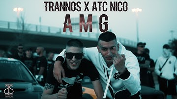 Trannos x ATC Nico - AMG (Official Music Video)