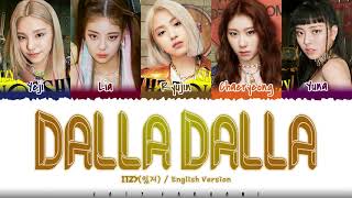 ITZY - 'DALLA DALLA' [ENGLISH VERSION] Lyrics [Color Coded_Eng] screenshot 4