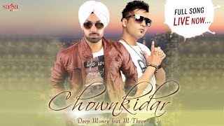 Chownkidar - Deep Money Feat. M-Three | New Punjabi Songs 2014 - Latest Punjabi Song 2014