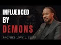 Prophet Lovy - How to discern if you are being influenced by devils