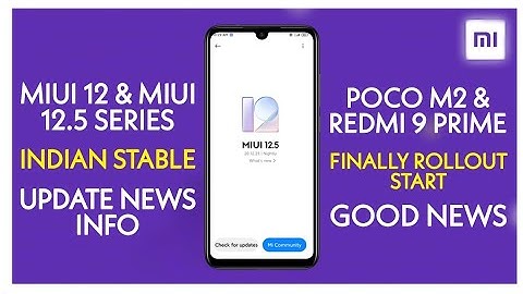 REDMI 9 PRIME & POCO M2 MIUI 12.0.1.0 FINALLY ROLLOUT START | MIUI 12.5 SERIES DATE ANNOUNCEMENT 😄