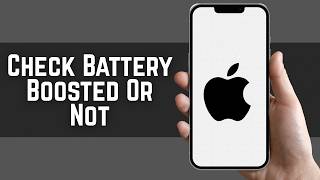 How To Check iPhone Battery Boosted Or Not | How To Know iPhone Battery Boosted Or Not
