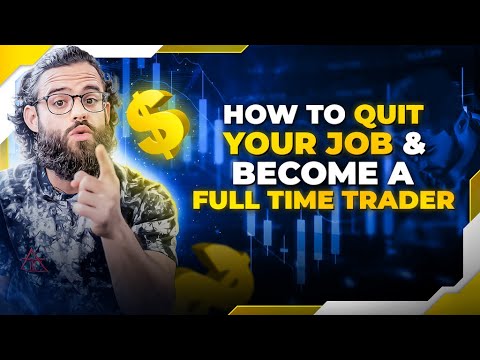 How To Quit Your Job & Become A Full Time Trader - YouTube