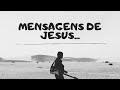 mensagens de jesus #mensagens de jesus#