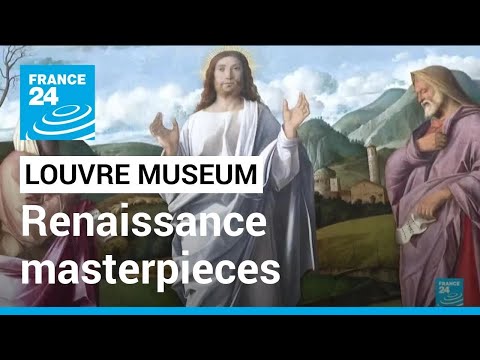 The Louvre welcomes Renaissance masterpieces from Naples Capodimonte Museum • FRANCE 24 English