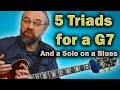 Triads on a G7 - The Most Important Solo Tool