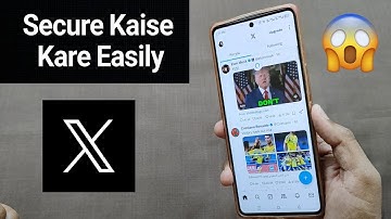 Twitter X Account Secure Kaise Kare || X Twitter Security Settings || X Account Security