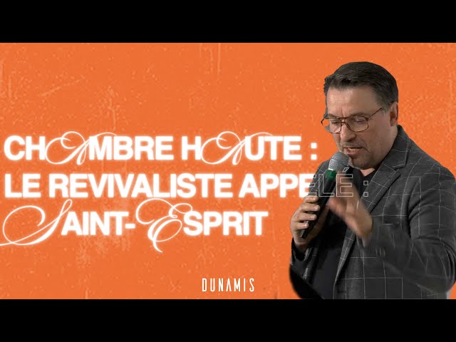 Le revivaliste appelé : Saint-Esprit｜CHAMBRE HAUTE｜Franck Alexandre class=