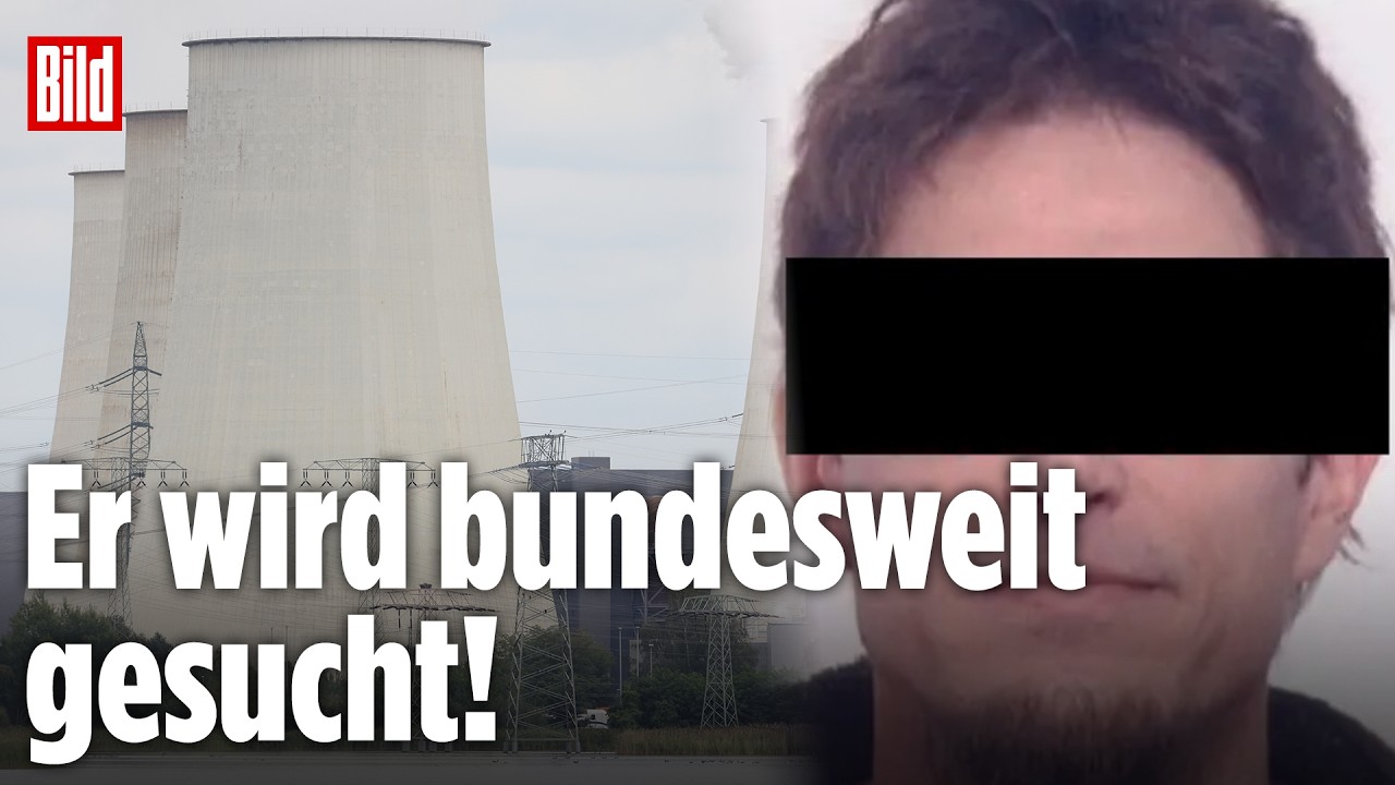 Bundesweite Fahndung nach Daniel V. wegen mutmaßlicher Sabotage-Serie an deutschen Kraftwerken