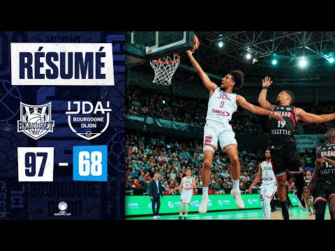 BILBAO BASKET 97 - 68 JDA DIJON - 1/2 FINALE RETOUR - FIBA Europe Cup 24/25