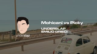 Mohicani vs Picky - Emilio Grieci, Underslap Remix (Bootleg, Mashup) [Extended Mix]