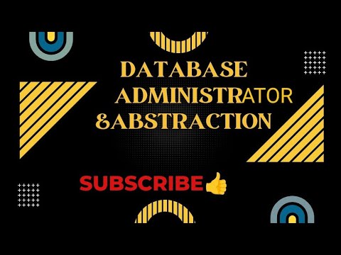 #dbms [Database administrator(DBA)&Data abstraction] @Vmishra2001