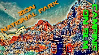 ZION NATIONAL PARK part 1 (Camping On BLM)