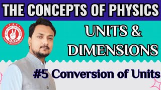 #5 Conversion  of Units| The concepts of Physics | @SameerSirVolta  @sameersirphysics