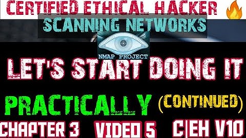 Ethical Hacking | Scanning Networks #5 | Chapter 3 | C|EH V10 | Security Invaded