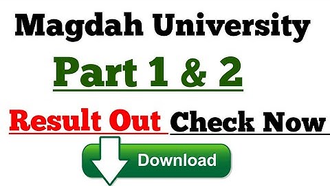 Magadh University Part 1 Result |Magadh University Part 2 Result | Magadh University Result Part 1&2