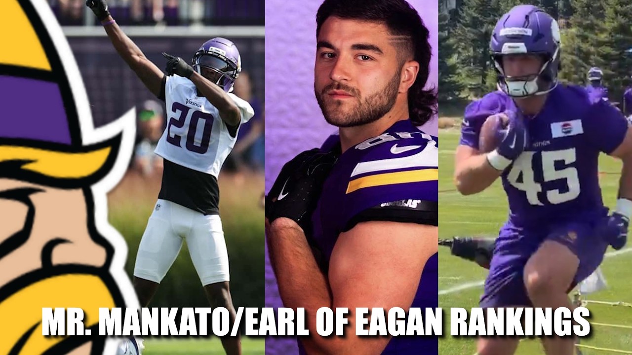 Mr. Mankato/Earl of Eagan Power Rankings | Vikings Training Camp Mr. Mankato/Earl of Eagan Power Rankings | Vikings Training Camp