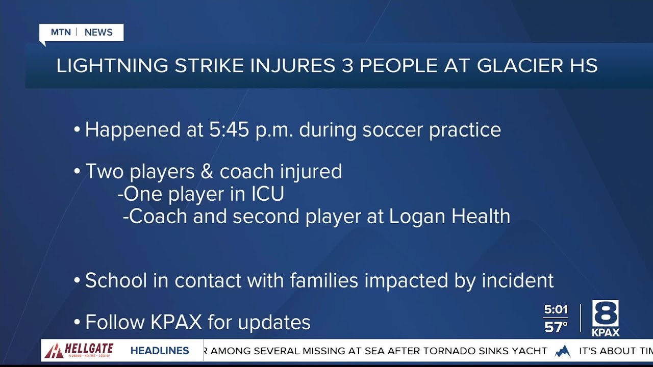 3 people struck by lightning at Glacier High School, 1 in ICU YouTube