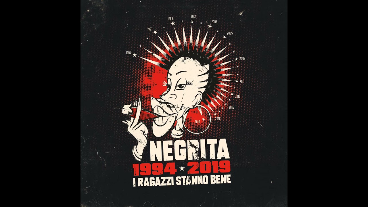 Negrita - I Ragazzi Stanno Bene