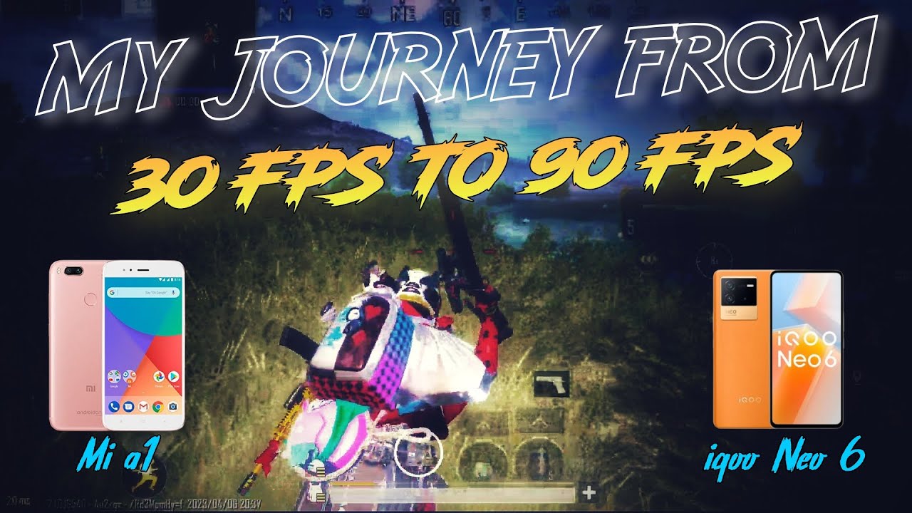 My journey from 30 fps to 90 fps , low end device to good device 🙂 ...