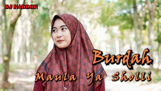 DJ HADROH MAULA YA SHOLLI BURDAH - Ella Fitriyani