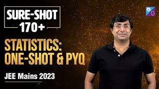 Statistics Class 11 Maths in One-Shot & Previous Year Questions (JEE PYQs) | JEE Mains 2023 | GB Sir