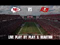 Chiefs vs Buccaneers Live Play by Play & Reaction