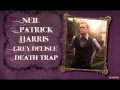 Neil Patrick Harris and Grey DeLisle - Death Trap
