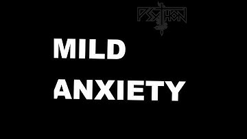 Psython - Mild Anxiety (Official Music Video)