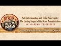 Self Determination And Tribal Sovereignty The Lasting Impact Of The Nixon Administration Self Determination And Tribal Sovereignty The Lasting Impact Of The Nixon Administration