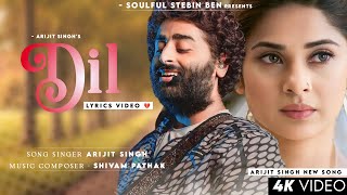 Dil (Lyrics) Arijit Singh | Jennifer Winget | Mary Kom | Tere Ishq Ka Hi Nasha Hai