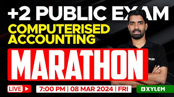 Plus Two Accountancy - Computerised Accounting | Public Exam | Marathon | Xylem Plus Two Commerce