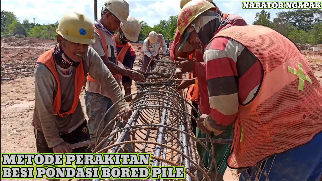 Metode Perakitan Besi Bored Pile