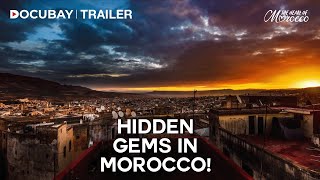 Exploring Morocco's Diverse Beauty | The Heart Of Morocco